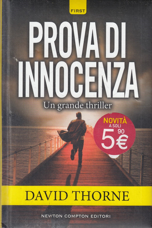 LN2- PROVA DI INNOCENZA - DAVID THORNE - NEWTON FIRST THRILLER - C - JXS242