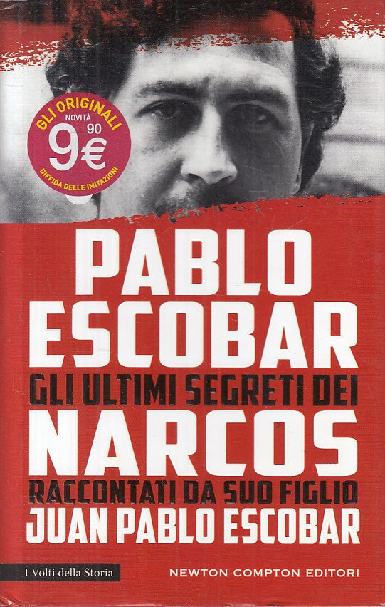 LN- GLI ULTIMI SEGRETI DEI NARCOS - PABLO ESCOBAR - NEWTON --- 2017 - CS - YFS9