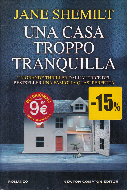LN2- UNA CASA TROPPO TRANQUILLA - JANE SHEMILT - NEWTON NARRATIVA - CS - JXS243