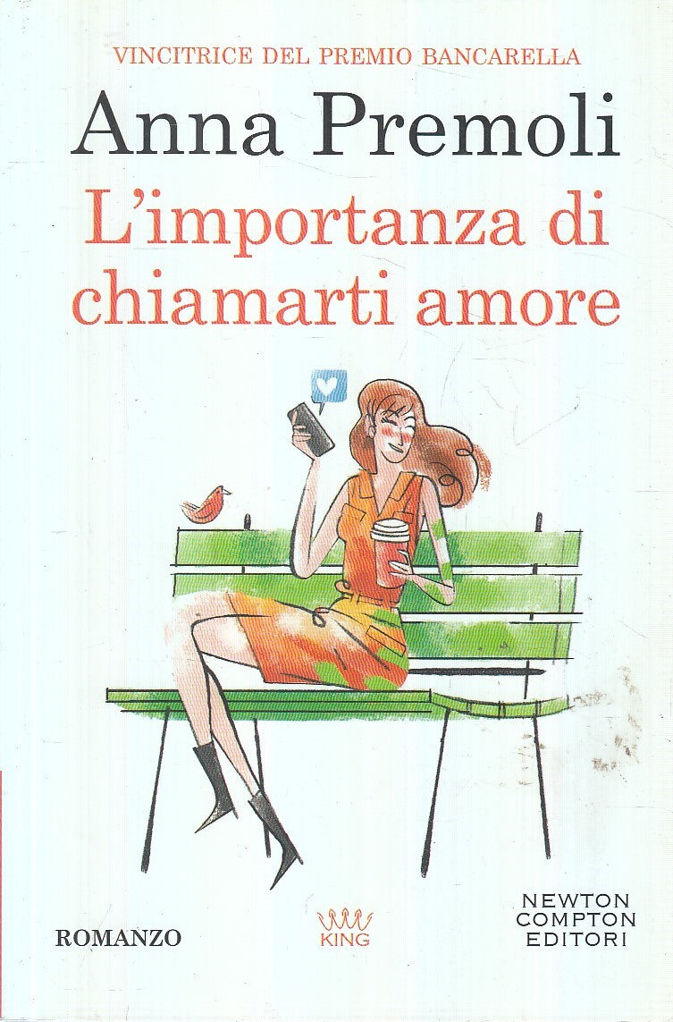 L'IMPORTANZA DI CHIAMARTI AMORE - ANNA PREMOLI - NEWTON KING - B - JXS167