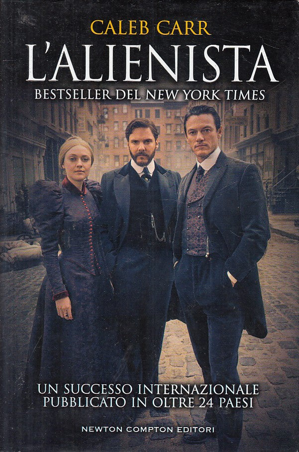 LG- L'ALIENISTA - CALEB CARR - NEWTON - NARRATIVA - 1a ED. - 2017 - CS - YFS590