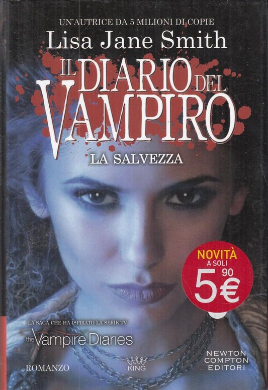 LN2- IL DIARIO DEL VAMPIRO LA SALVEZZA - LISA JANE SMITH - NEWTON - CS- JXS76