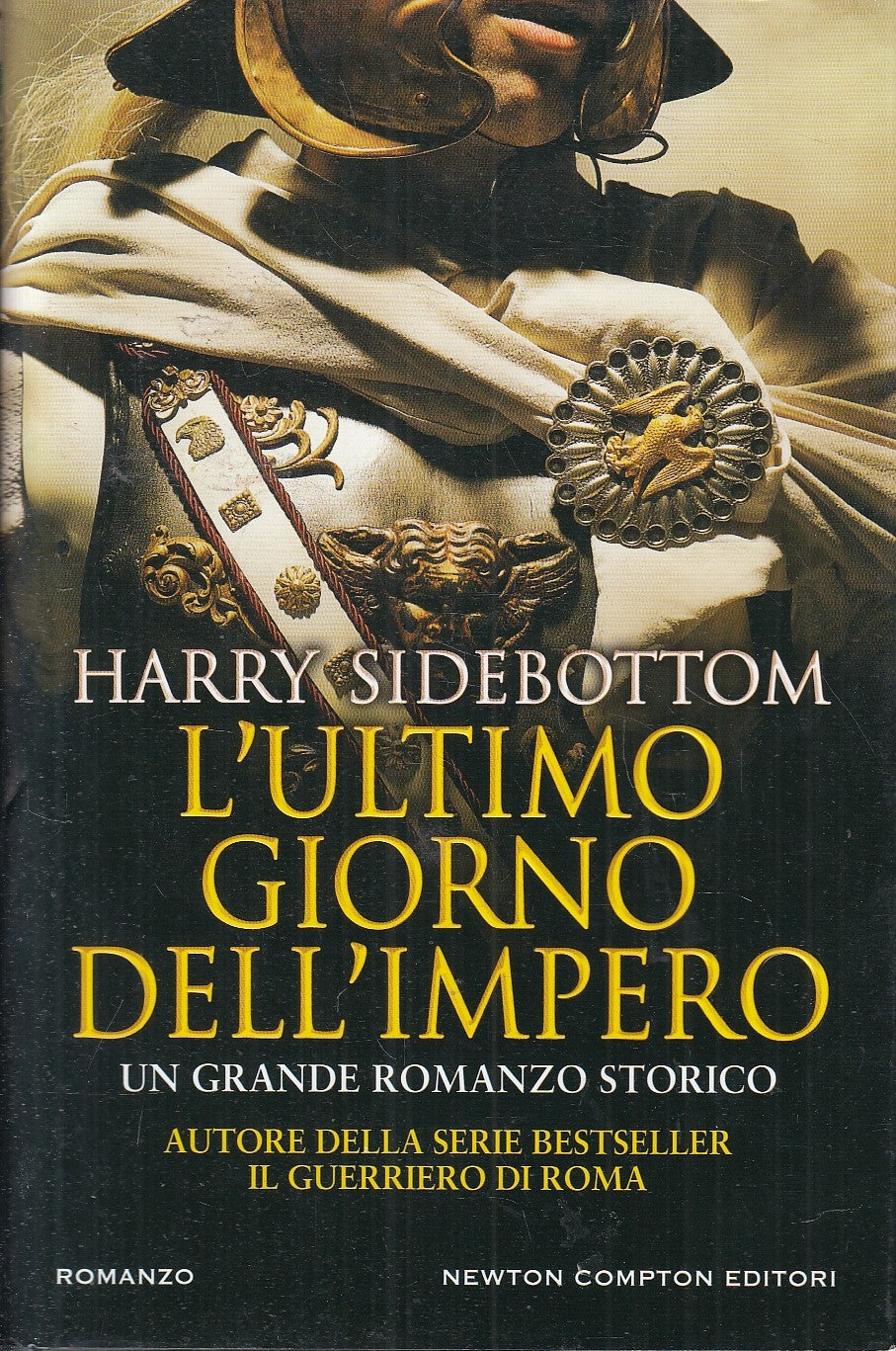 LN- L'ULTIMO GIORNO DELL'IMPERO - SIDEBOTTOM- NEWTON COMPTON--- 2018- CS- YFS194