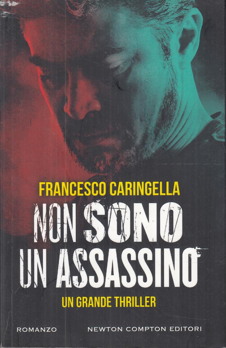 LN2- NON SONO UN ASSASSINO - FRANCESCO CARINGELLA - NEWTON COMPTON - B - JXS41