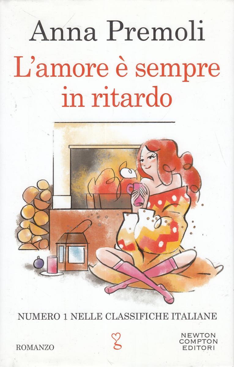 LN2- L'AMORE E' SEMPRE IN RITARDO - ANNA PREMOLI - SONZOGNO - CS- JXS50
