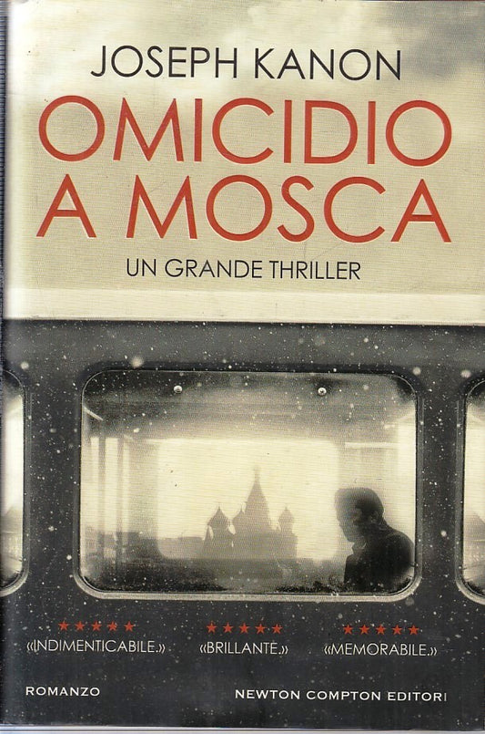 LG- OMICIDIO A MOSCA - JOSEPH KANON - NEWTON COMPTON -- 1a ED.- 2018- CS- YFS402