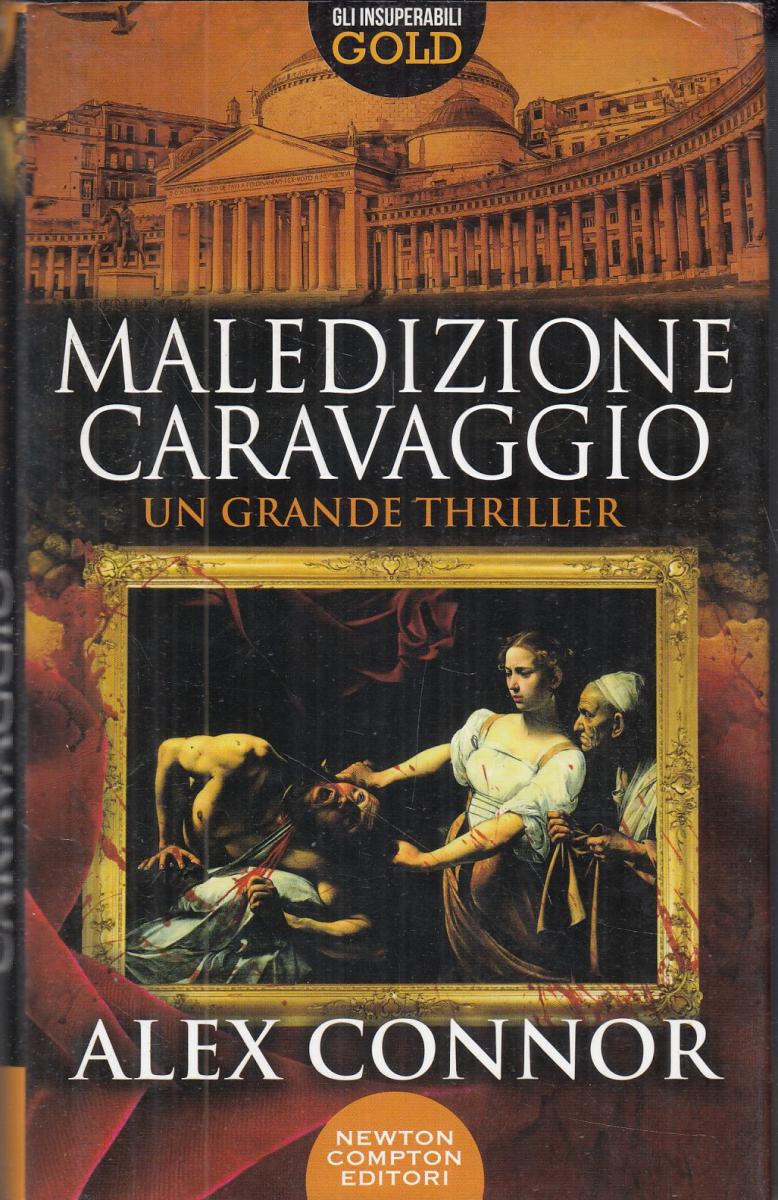 LN2- MALEDIZIONE CARAVAGGIO - ALEX CONNOR - NEWTON GLI INSUPERABILI- CS- JXS102
