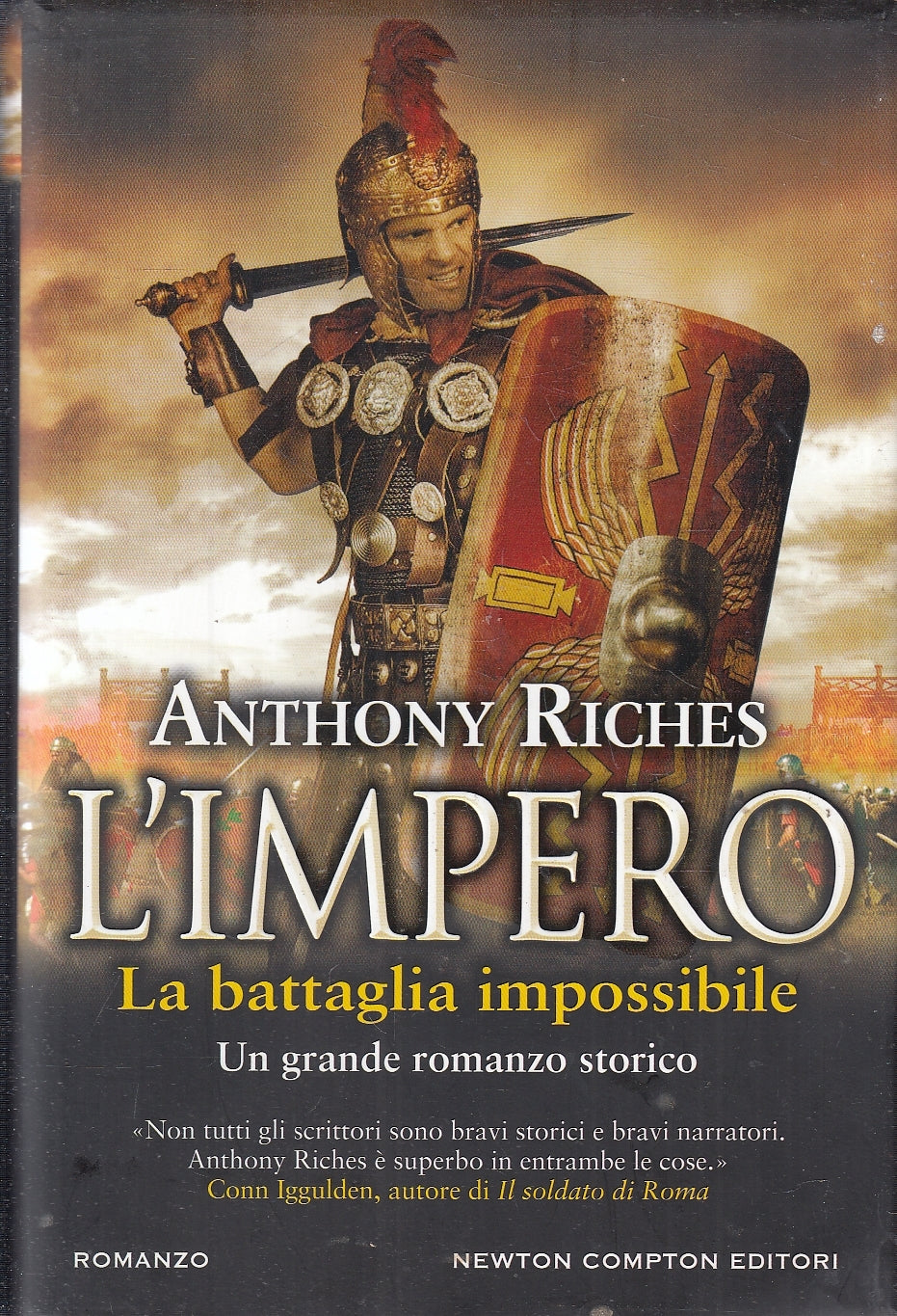 LN- L'IMPERO LA BATTAGLIA IMPOSSIBILE- RICHES- NEWTON COMPTON--- 2019- CS-YFS278