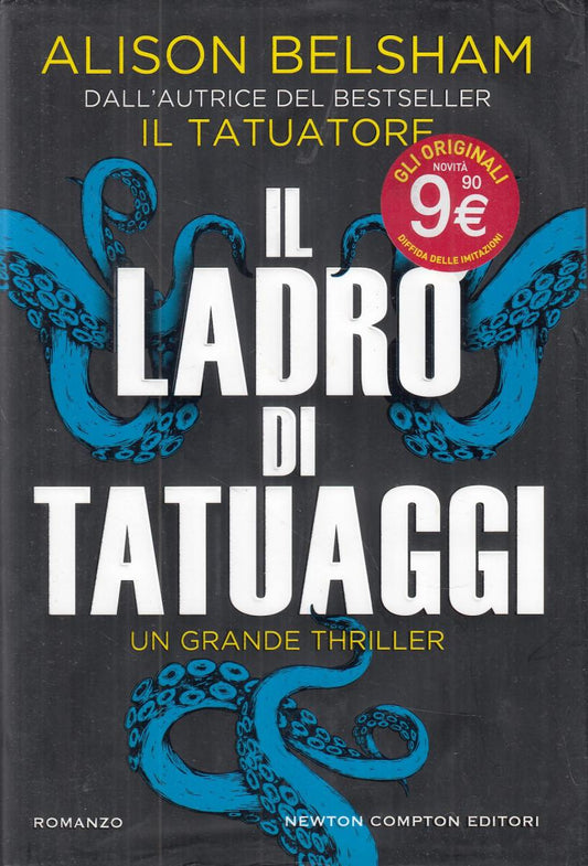 LN2- IL LADRO DI TATUAGGI - ALISON BELSHAM - NEWTON COMPTON - CS- JXS106