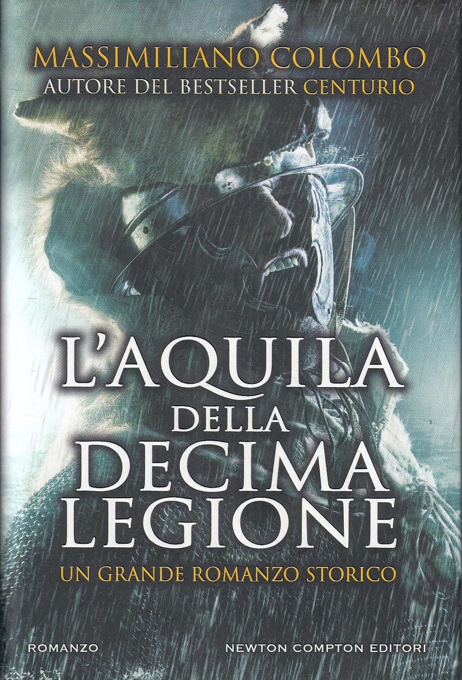 LN- L'AQUILA DELLA DECIMA LEGIONE - COLOMBO - NEWTON COMPTON--- 2019- CS- YFS202