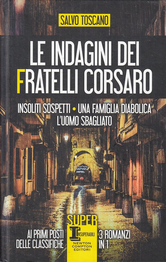 LG- LE INDAGINI DEI FRATELLI CORSARO - SALVO TOSCANO - NEWTON--- 2008- C- YFS290