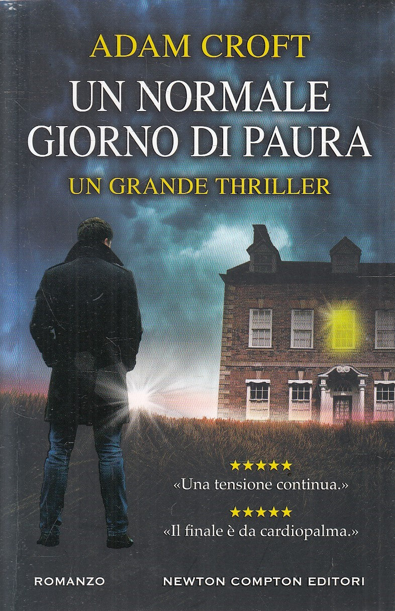 UN NORMALE GIORNO DI PAURA - ADAM CROFT - NEWTON NARRATIVA - B - JXS282