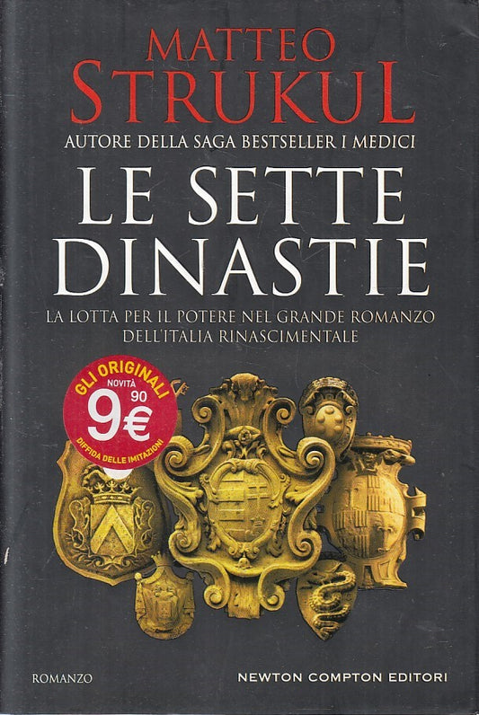 LN2- LE SETTE DINASTIE - STRUKUL - NEWTON NUOVA NARRATIVA - CS - JXS210