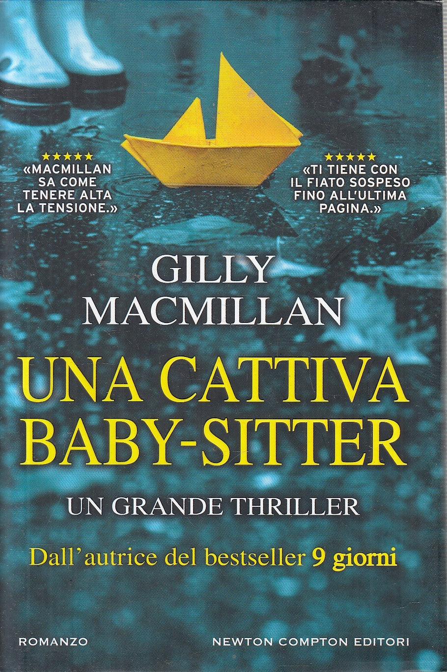 UNA CATTIVA BABYSITTER - GILLY MACMILLAN - NEWTON THRILLER - CS - JXS290
