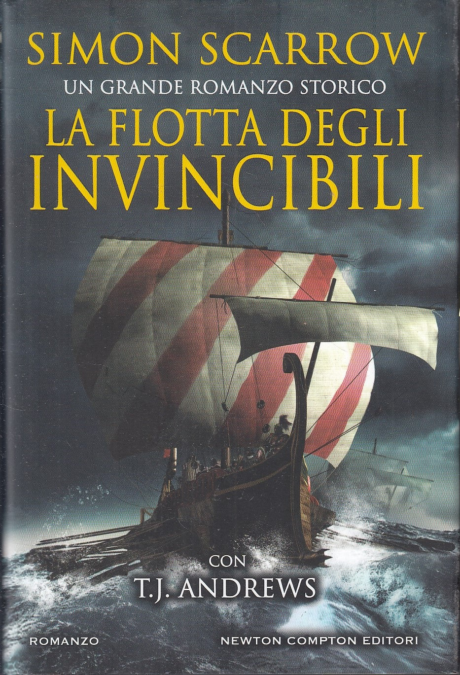 LN- LA FLOTTA DEGLI INVINCIBILI- SIMON SCARROW- NEWTON COMPTON- 2020- CS- YFS202