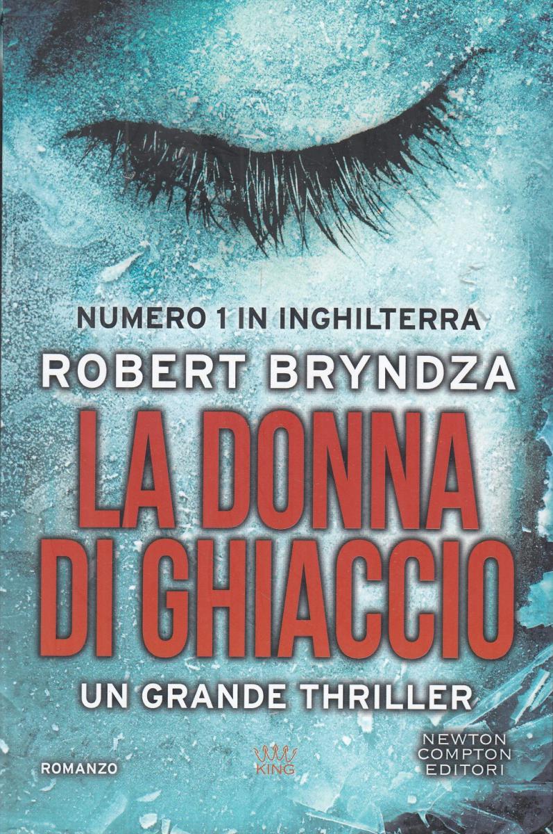 LN2- LA DONNA DI GHIACCIO - ROBERT BRYNDZA - NEWTON COMPTON KING - B - JXS41