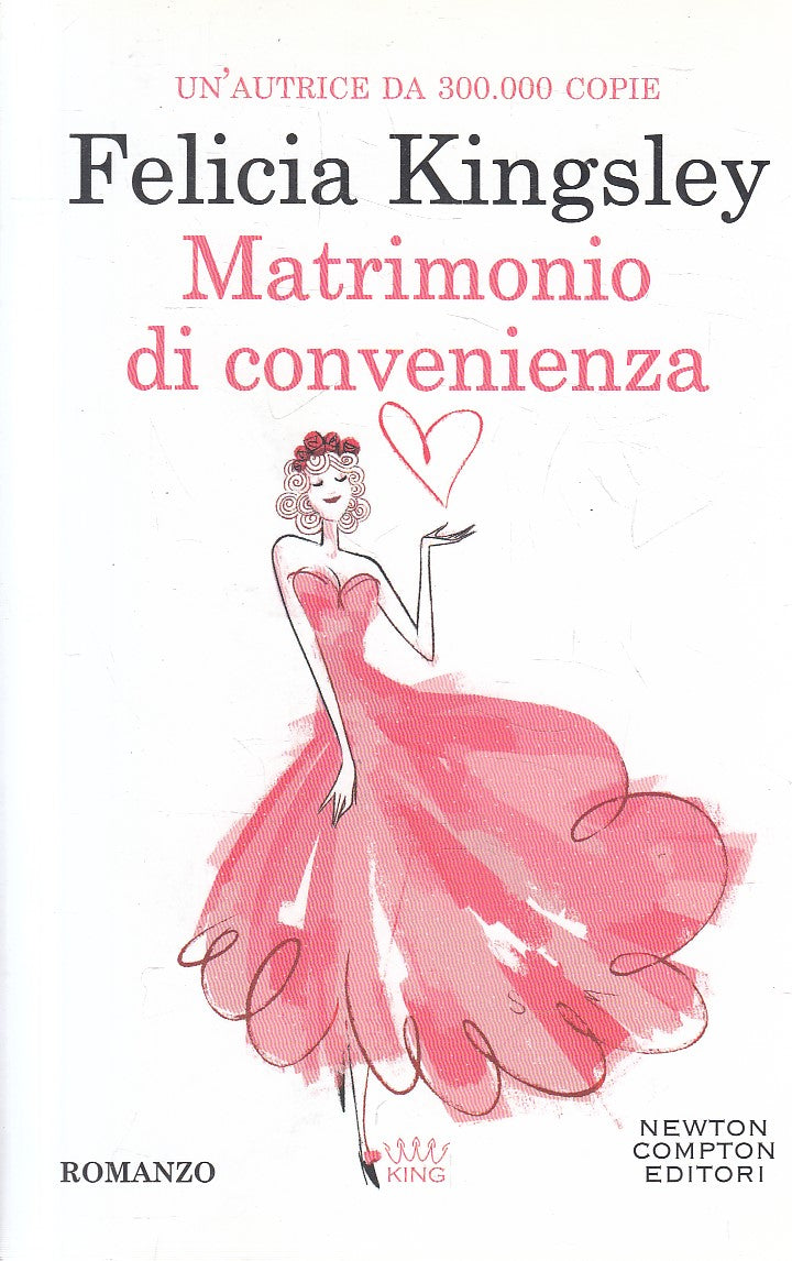 LN2- MATRIMONIO DI CONVENIENZA - FELICIA KINGSLEY - NEWTON KING - B - JXS284