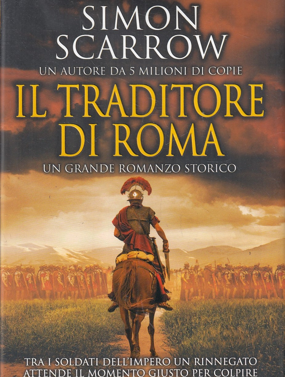 LN- IL TRADITORE DI ROMA - SIMON SCARROW - NEWTON COMPTON --- 2020 - CS- YFS194