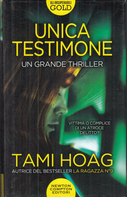 LN2- UNICA TESTIMONE - TAMI HOAG - NEWTON GLI INSUPERABILI GOLD - CS- JXS120