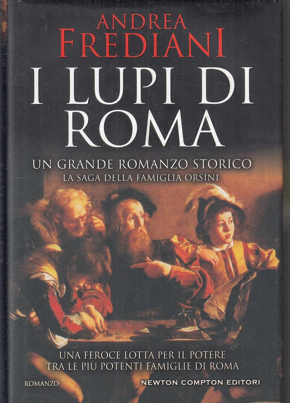 LN- I LUPI DI ROMA - ANDREA FREDIANI - NEWTON COMPTON --- 2021 - CS - YFS203