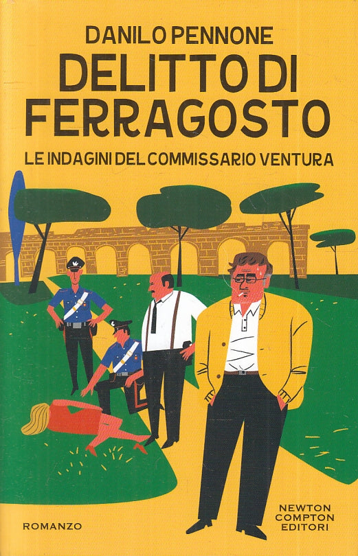 LN- DELITTO DI FERRAGOSTO COMMISSARIO VENTURA- PENNONE- NEWTON--- 2022- B-YFS389