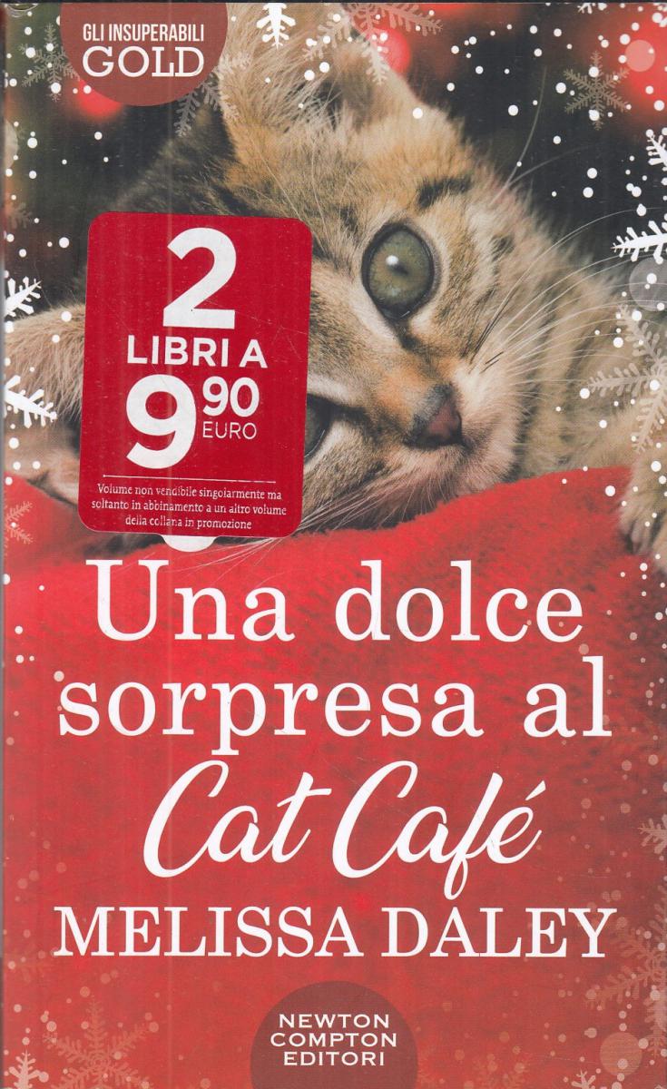LN2- UNA DOLCE SORPRESA AL CAT CAFE' - MELISSA DALEY - NEWTON COMPTON- B- JXS102