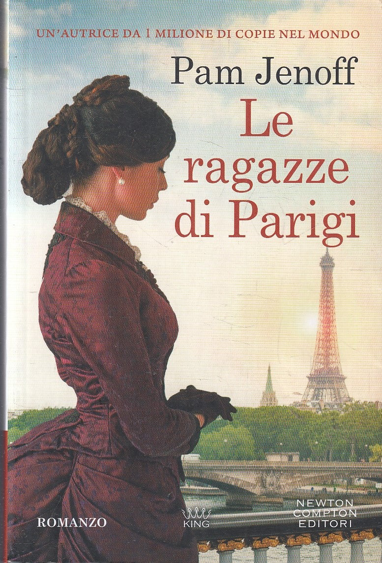 LN- LE RAGAZZE DI PARIGI - PAM JENOFF - NEWTON COMPTON - KING -- 2022- B- YFS174