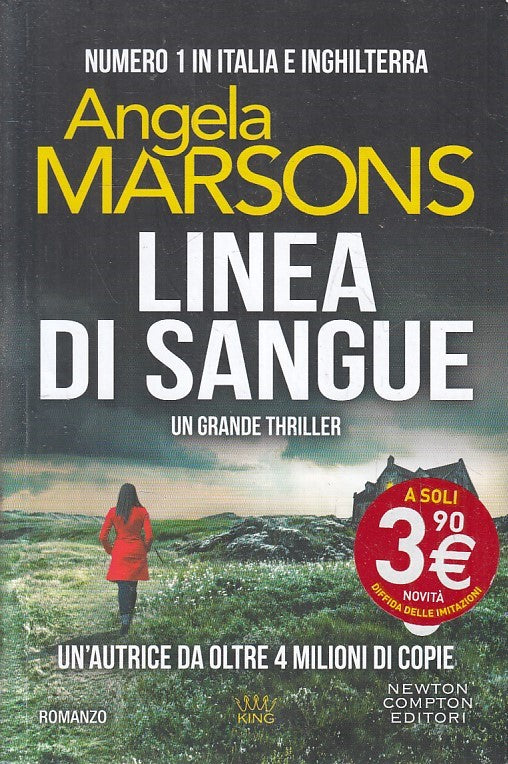 LN2- LINEA DI SANGUE - ANGELA MARSONS - NEWTON KING THRILLER - B - JXS216