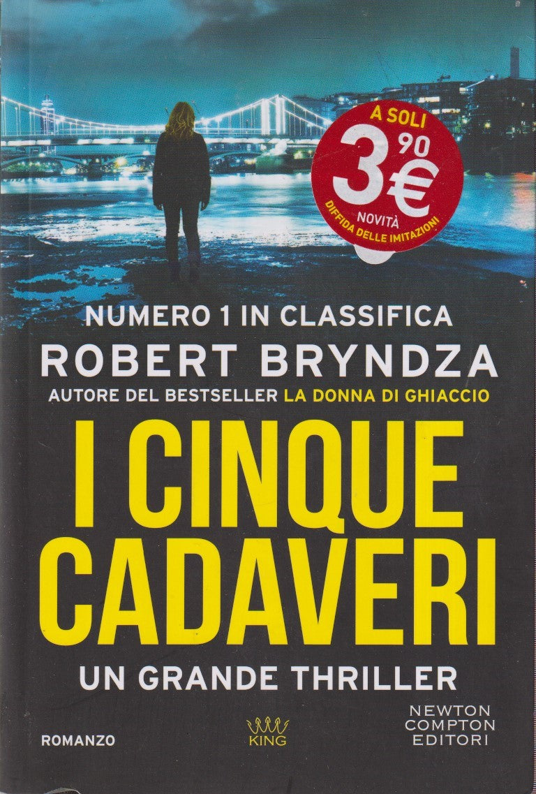 I cinque cadaveri - Robert Bryndza - Newton King - JXS332