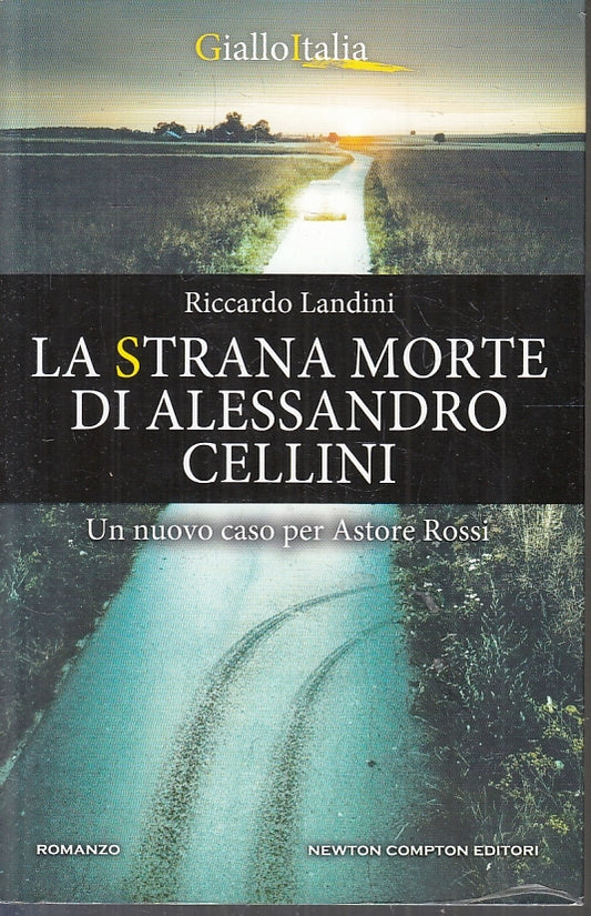 LG- LA STRANA MORTE DI ALESSANDRO CELLINI ASTORE ROSSI- LANDINI- 2022- B- ZFS394