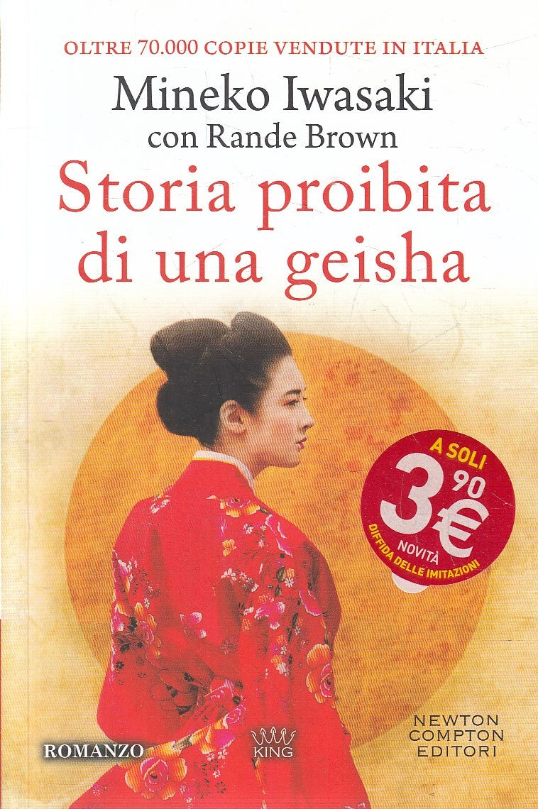 LN2- STORIA PROIBITA DI UNA GEISHA - MINEKO IWASAKI - NEWTON - B - JXS296