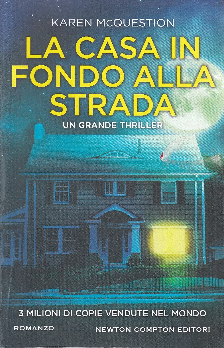 LA CASA IN FONDO ALLA STRADA - KAREN MCQUESTION - NEWTON - B - JXS284