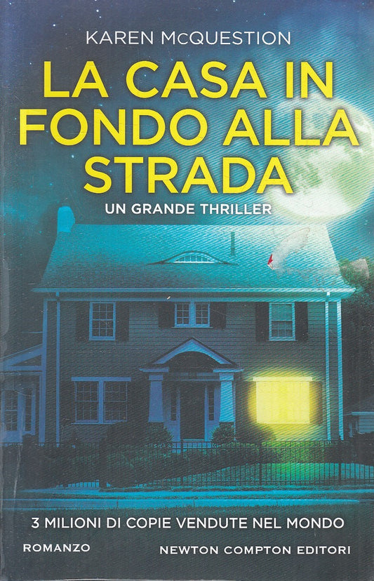 LA CASA IN FONDO ALLA STRADA - KAREN MCQUESTION - NEWTON - B - JXS284