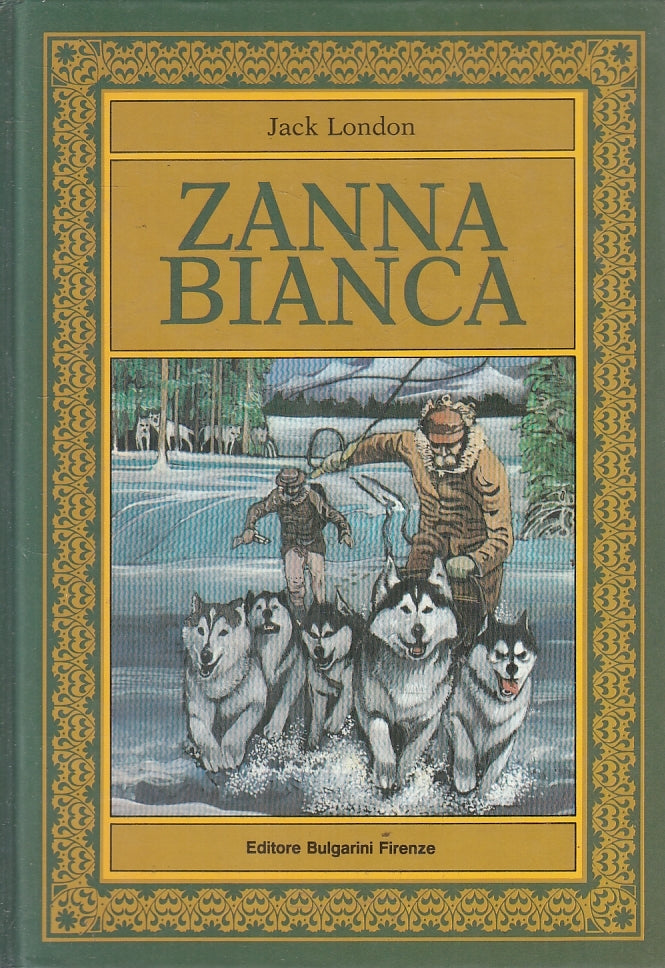 LN2- ZANNA BIANCA - JACK LONDON - BULGARINI - C - JXS152