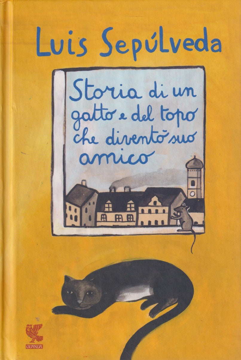 Storia di gatto e topo che divento' suo amico - Sepulveda - Guanda - JXS9