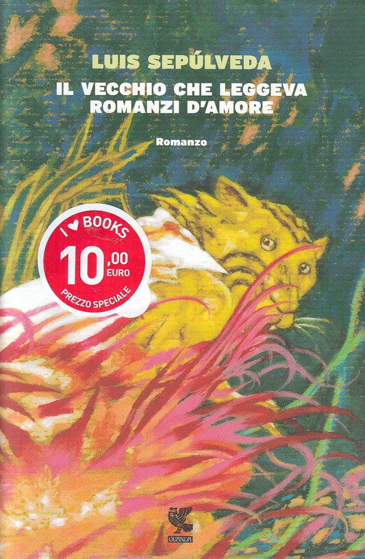 LN2- IL VECCHIO CHE LEGGEVA ROMANZI D'AMORE - SPULVEDA - GUANDA SOGNI - CS - XFS