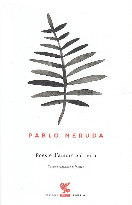 LN2- POESIE D'AMORE E DI VITA - PABLO NERUDA - GUANDA - B - JXS154
