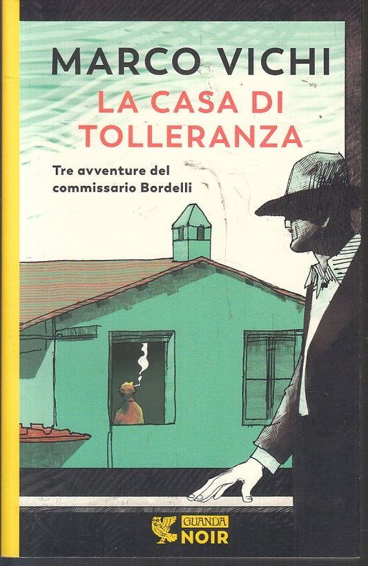 LG- LA CASA DELLA TOLLERANZA BORDELLI- MARCO VICHI- GUANDA- NOIR-- 2021- B-ZFS86