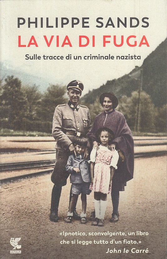 LN- LA VIA DI FUGA TRACCE CRIMINALE NAZISTA- SANDS- GUANDA --- 2021 - B - ZFS428