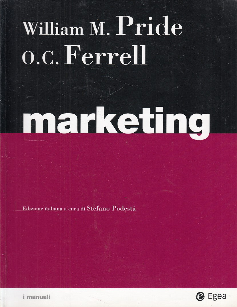 LZ- MARKETING - PRIDE FERRELL - EGEA - MANUALI - 1a ED. - 2005 - B - YDS514