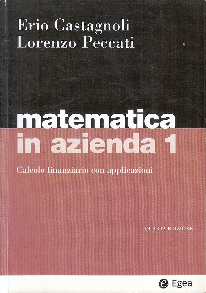 LZ- MATAMATICA IN AZIENDA 1 - CASTAGNOLI PECCATI - EGEA ---- B- ZFS214