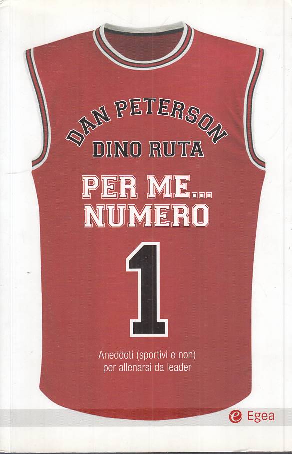 LN- PER ME NUMERO 1 ANEDDOTI SPORTIVI- PETERSON RUTA- EGEA --- 2013 - B - YFS155