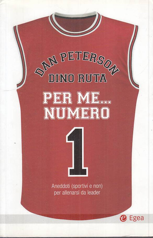 LN- PER ME NUMERO 1 ANEDDOTI SPORTIVI- PETERSON RUTA- EGEA --- 2013 - B - YFS155