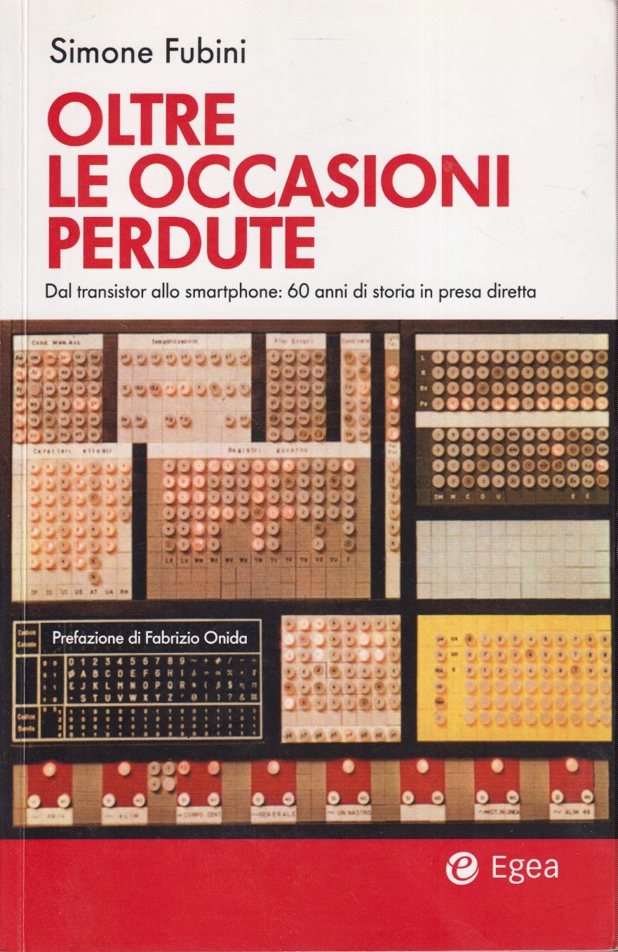 Oltre le occasioni perdute Transistor smartphone- Simone Fubini - Egea - YFS429