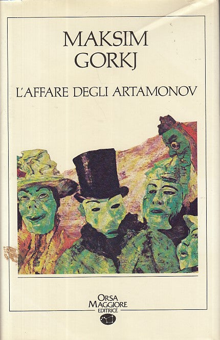 LN- L'AFFARE DEGLI ARTAMANOV - MAKSIM GORKJ - ORSA MAGGIORE--- 1989- CS- YDS415