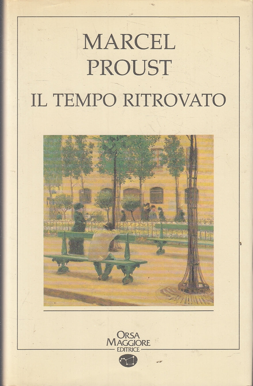 LN- IL TEMPO RITROVATO - MARCEL PROUST - ORSA MAGGIORE--- 1990- CS- YFS156