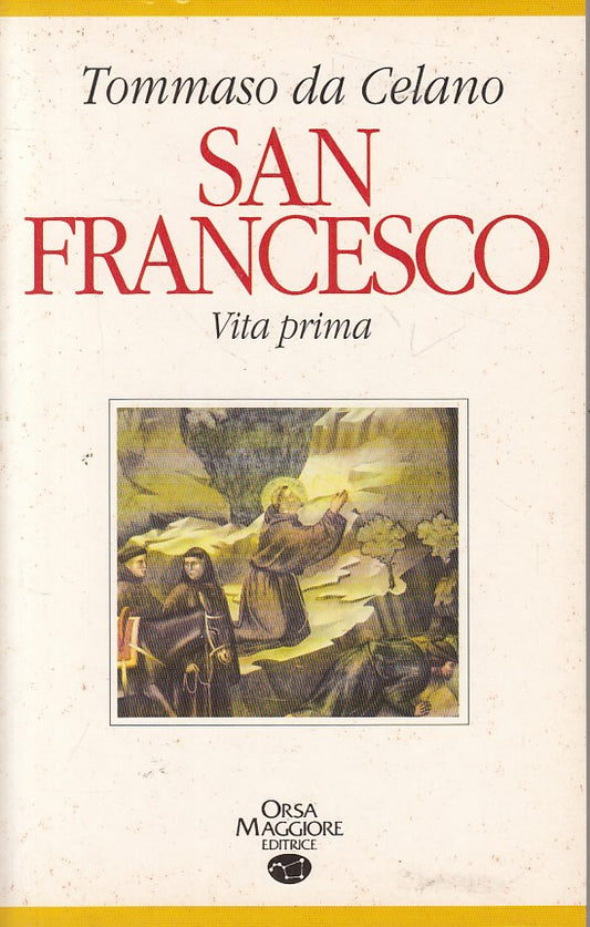 LS- SAN FRANCESCO VITA PRIMA - DA CELANO - ORSA MAGGIORE --- 1993 - B - ZFS180