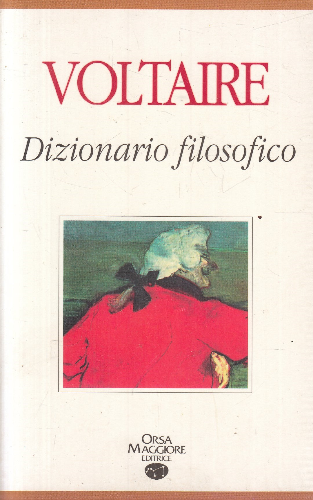 Dizionario filosofico - Voltaire - Orsa maggiore - 1995 - XFS