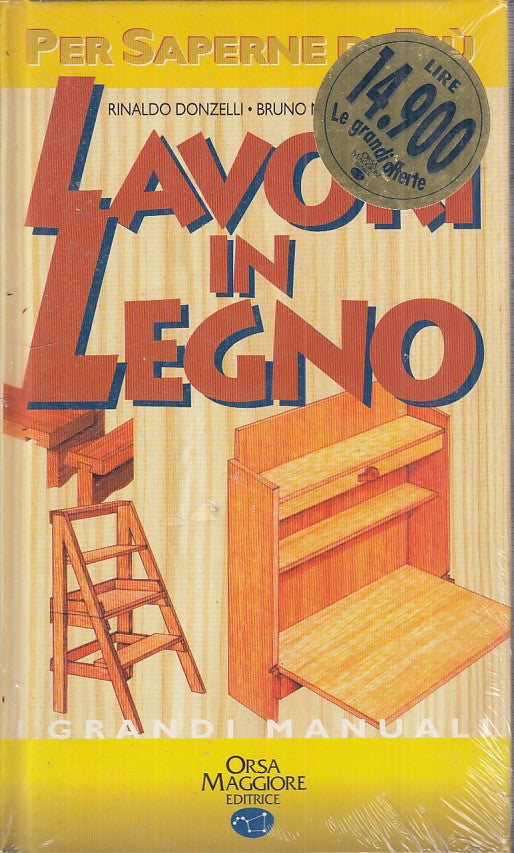 LZ- LAVORI IN LEGNO SIGILLATO -- ORSA MAGGIORE - GRANDI MANUALI --- C - YFS212