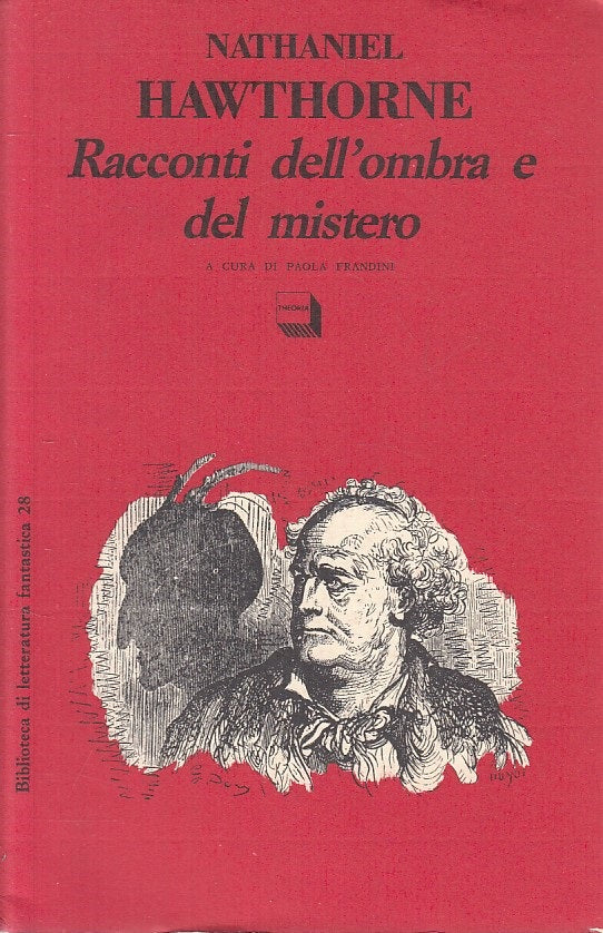 LN- RACCONTI OMBRA MISTERO - HAWTHORNE - THEORIA- FANTASTICA-- 1993 - BS - ZFS70